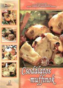 Jámbor Mariann; Kiss Szilvia: Csodálatos muffinok