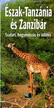 Buzás Balázs: Észak-Tanzánia és Zanzibár