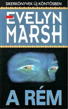 Evelyn Marsh: A rém