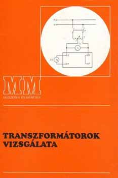 Karle Sándor: TRANSZFORMÁTOROK VIZSGÁLATA