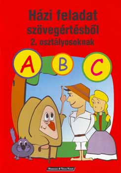 Bodnár Gézáné: Házi feladat szövegértésből 2. osztályosoknak