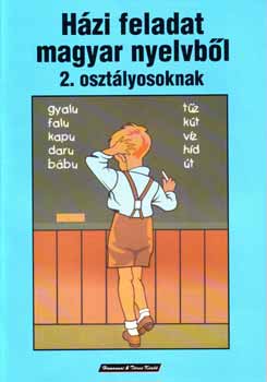 Krausz Márta: Házi feladat magyar nyelvből 2. osztályosoknak