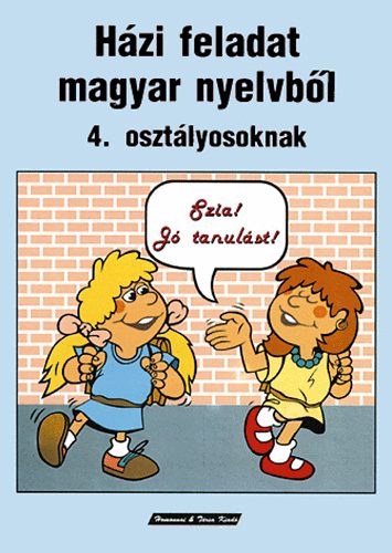 Krausz Márta: Házi feladat magyar nyelvből 4. osztályosoknak