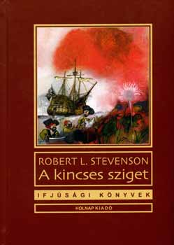 Robert Louis Stevenson: A kincses sziget