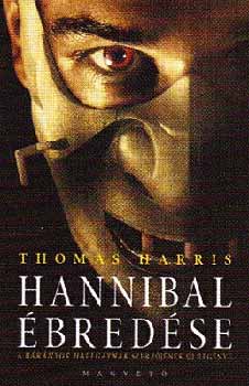 Thomas Harris: Hannibal ébredése
