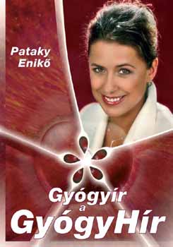 Pataky Enikő: Gyógyír a Gyógyhír