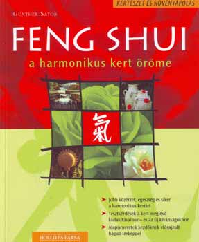 Günther Sator: Feng shui a harmonikus kert öröme