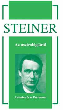Rudolf Steiner: Az asztrológiáról