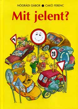 Cakó Ferenc Nógrádi Gábor: Mit jelent?