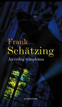 Frank Schätzing: Az ördög temploma