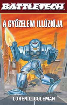 Loren L. Coleman: A győzelem illúziója