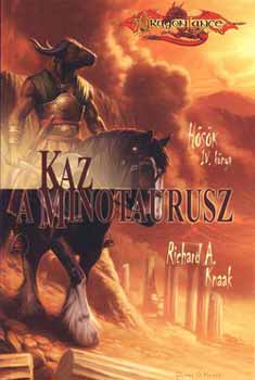 Richard A. Knaak: Kaz, a minotaurusz (Dragon Lance)