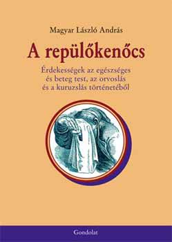 Magyar László András: A repülőkenőcs