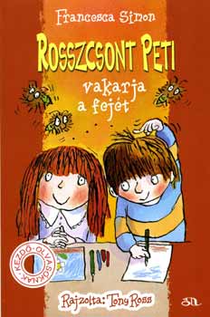 Francesca Simon: Rosszcsont Peti vakarja a fejét