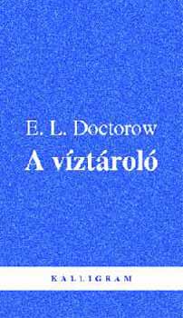 E. L. Doctorow: A víztároló
