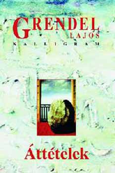 Grendel Lajos: Áttételek