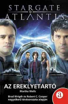 Martha Wells: Stargate Atlantis 2. Az ereklyetartó