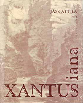 Jász Attila: Xantusiana avagy Egy regényes élet kalandjai