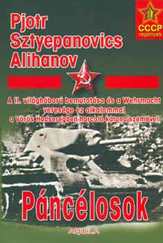 Pjotr Sztyepanovics Alihanov: Páncélosok