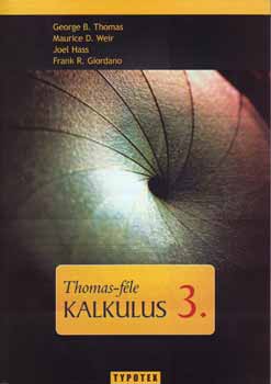 Weir, Thomas, Georgeb., Hass, Giordano: Thomas-féle kalkulus 3.