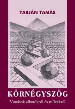 Tarján Tamás: Körnégyszög