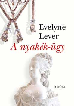 Evelyne Lever: A nyakék-ügy