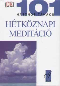 Ozaniec, Naomi: Hétköznapi meditáció - 101 hasznos tanács