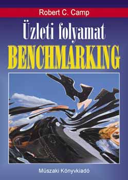 Robert C. Camp: Üzleti folyamat - Benchmarking