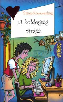 Thomas Brinx, Anja Kömmerling: A boldogság virága