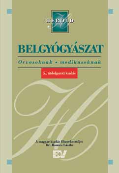 Gerd Herold: Belgyógyászat - Orvosoknak - medikusoknak