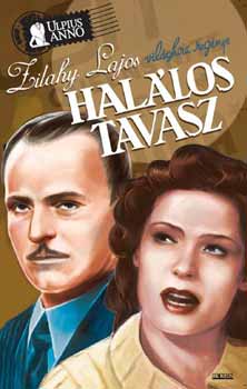 Zilahy Lajos: Halálos tavasz