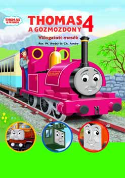 W. Awdry: Thomas, a gőzmozdony - Válogatott mesék 4.