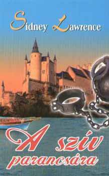Sindey Lawrence: A szív parancsára