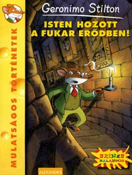 Geronimo Stilton: Isten hozott a fukar erődben!