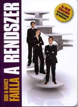 Don & Nancy Failla: A rendszer