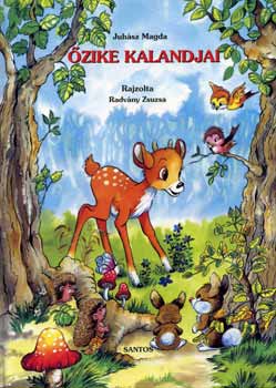 Juhász Magda: Őzike kalandjai