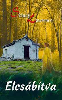 Sindey Lawrence: Elcsábítva