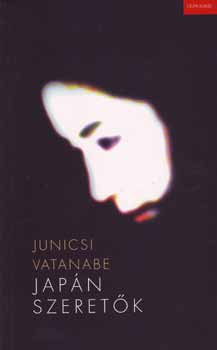 Vatanabe Junicsi: Japán szeretők