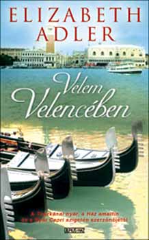 Elizabeth Adler: Velem Velencében