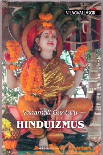 Vanamali Gunturu: Hinduizmus - Világvallások