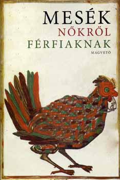 : Mesék nőkről férfiaknak