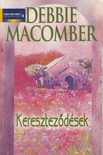 Debbie Macomber: Kereszteződések