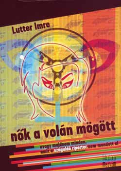 Lutter Imre: Nők a volán mögött