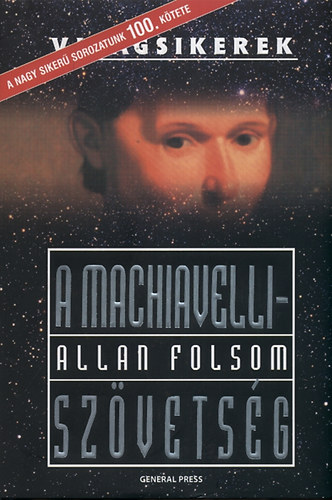 Allan Folsom: A Machiavelli-szövetség