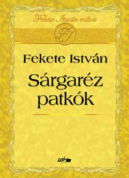 Fekete István: Sárgaréz patkók