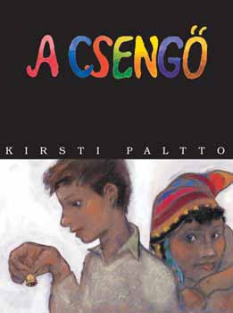 Kirsti Paltto: A Csengő