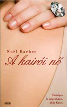 Noel Barber: A kairói nő