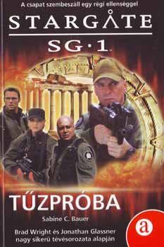 C. Sabine Bauer: Stargate SG. 1 - Tűzpróba