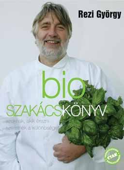 Rezi György: Bio szakácskönyv
