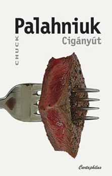 Chuck Palahniuk: Cigányút